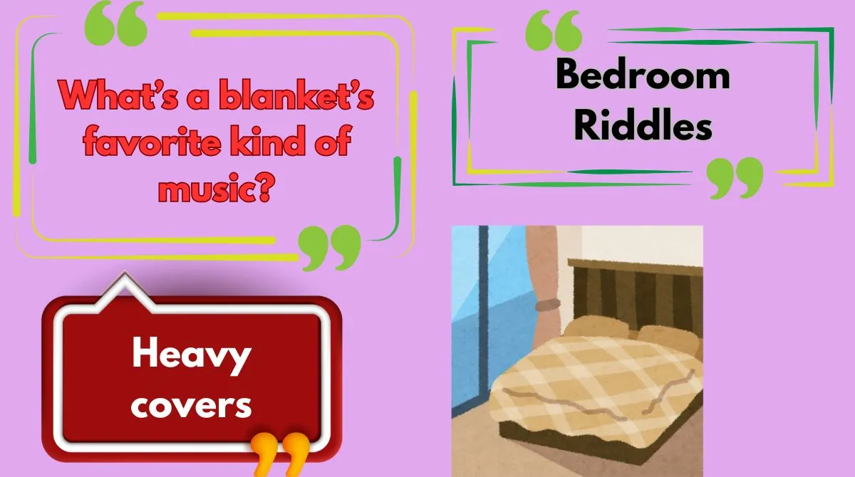 Bedroom Riddles