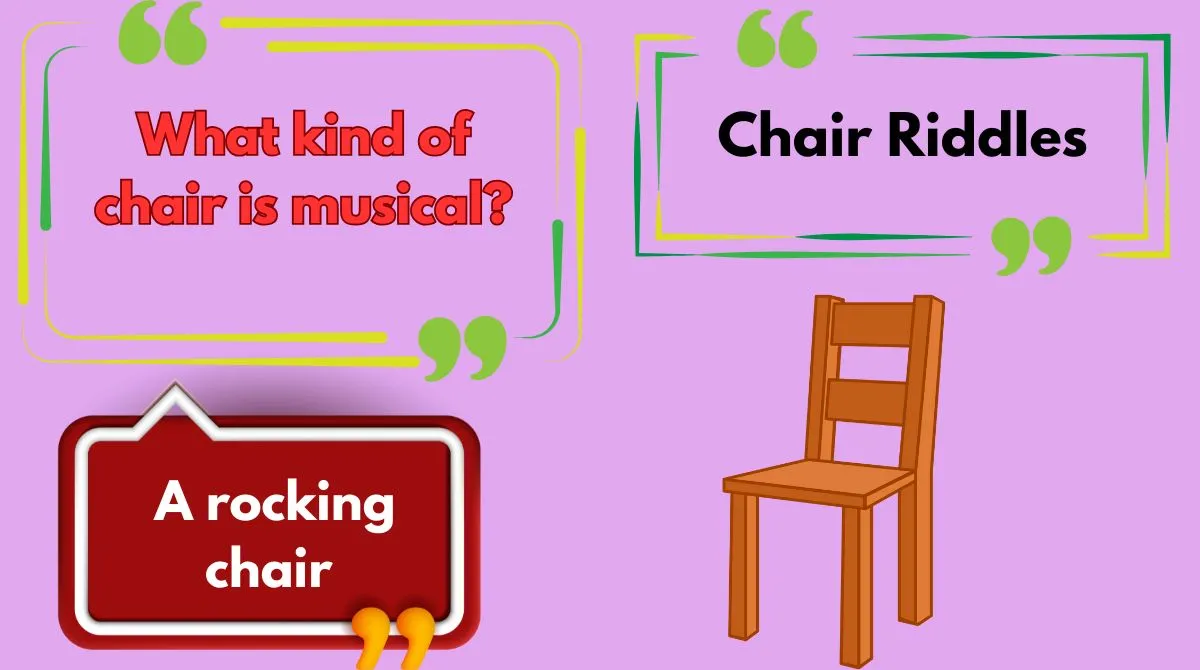 Chair Riddles