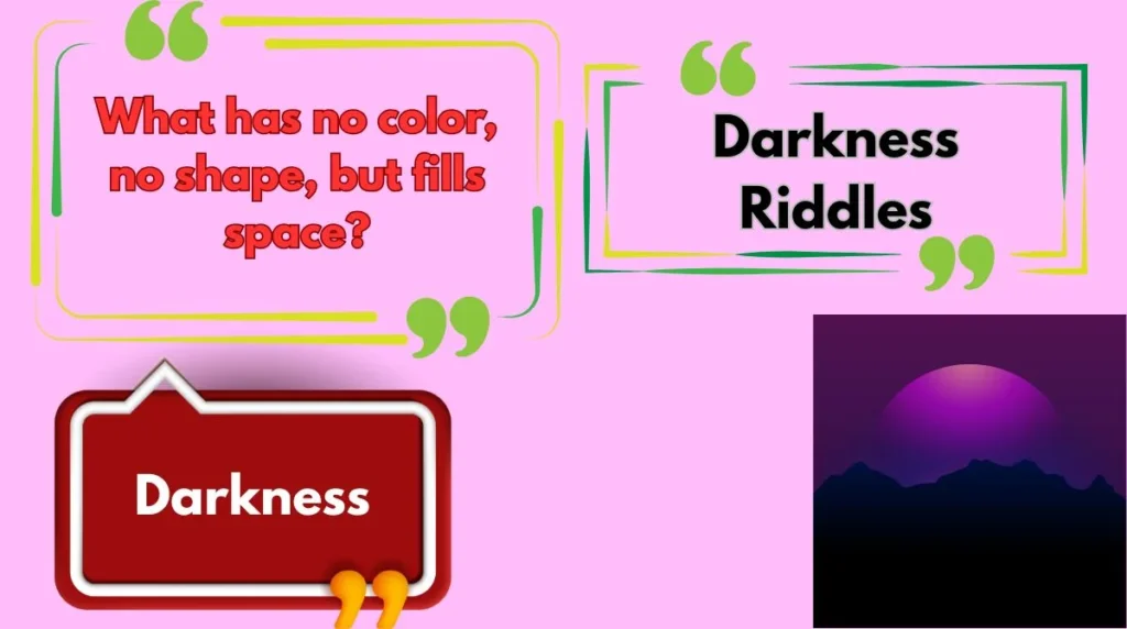 Darkness Riddles