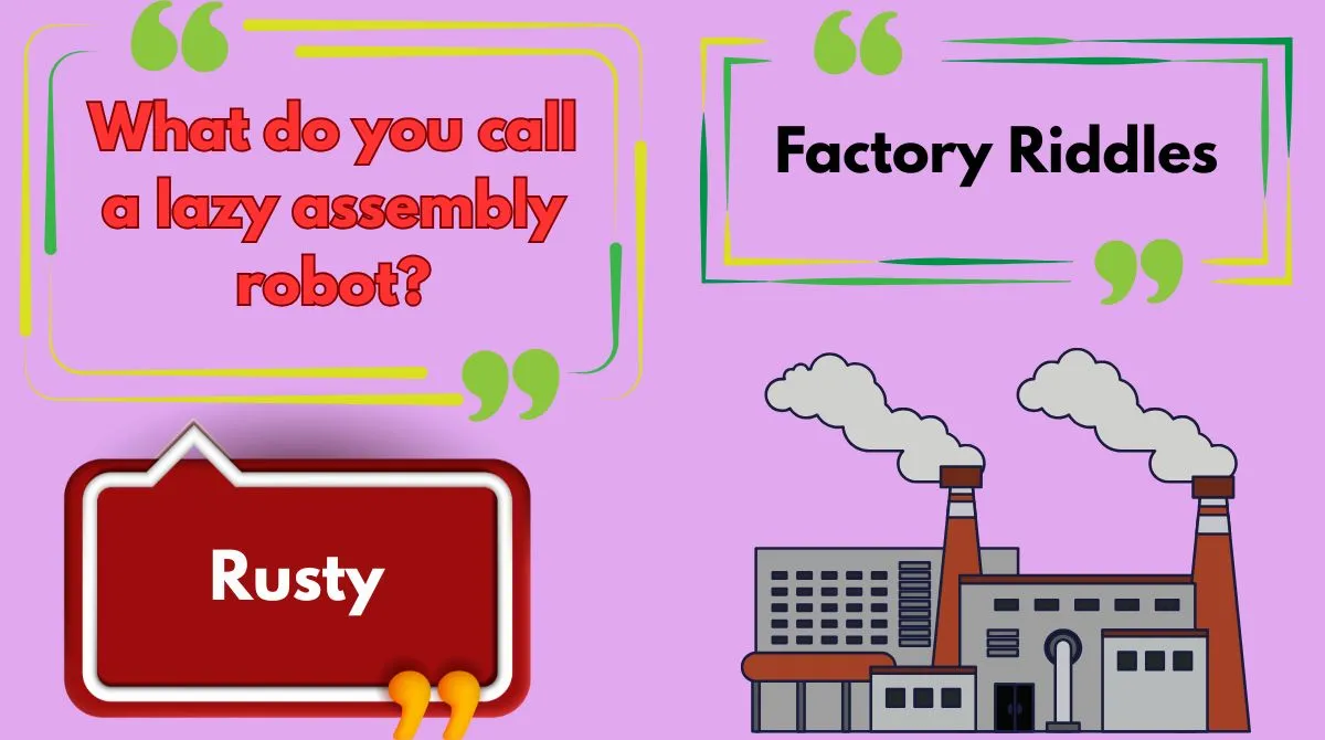 Factory Riddles