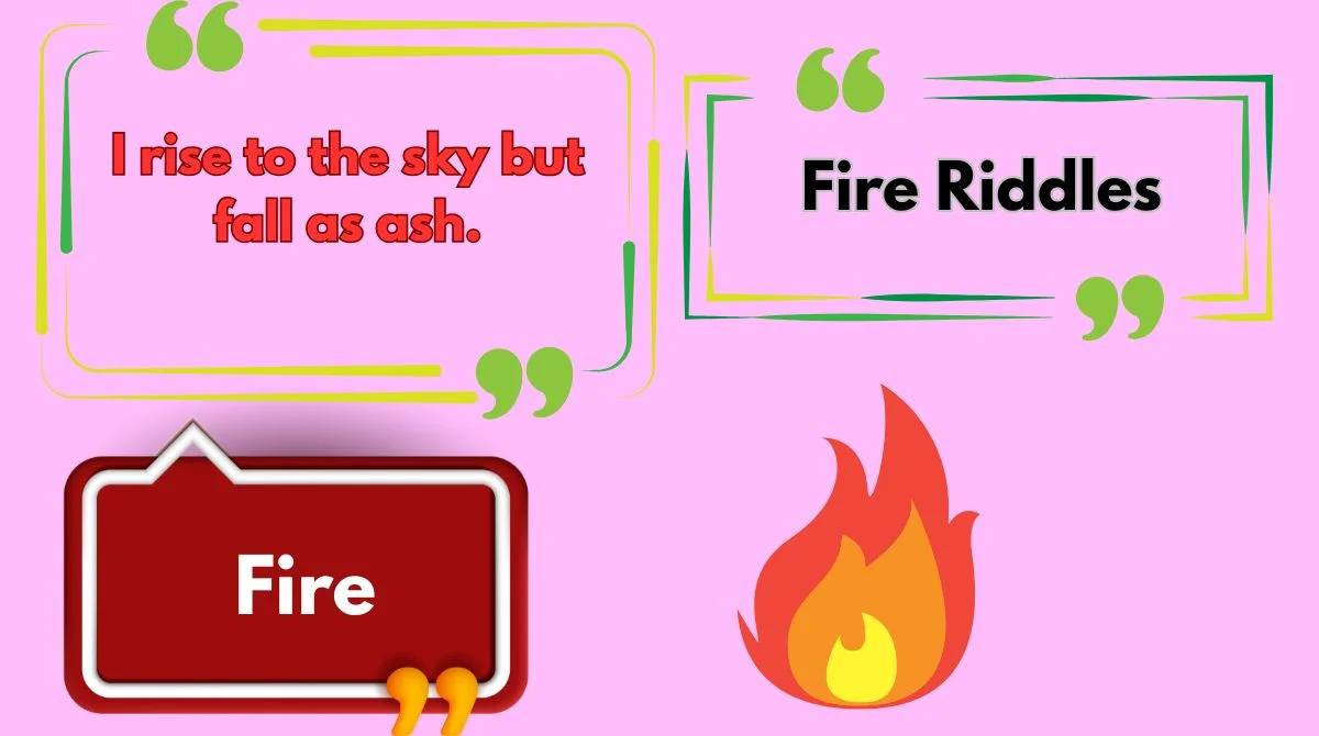 Fire Riddles