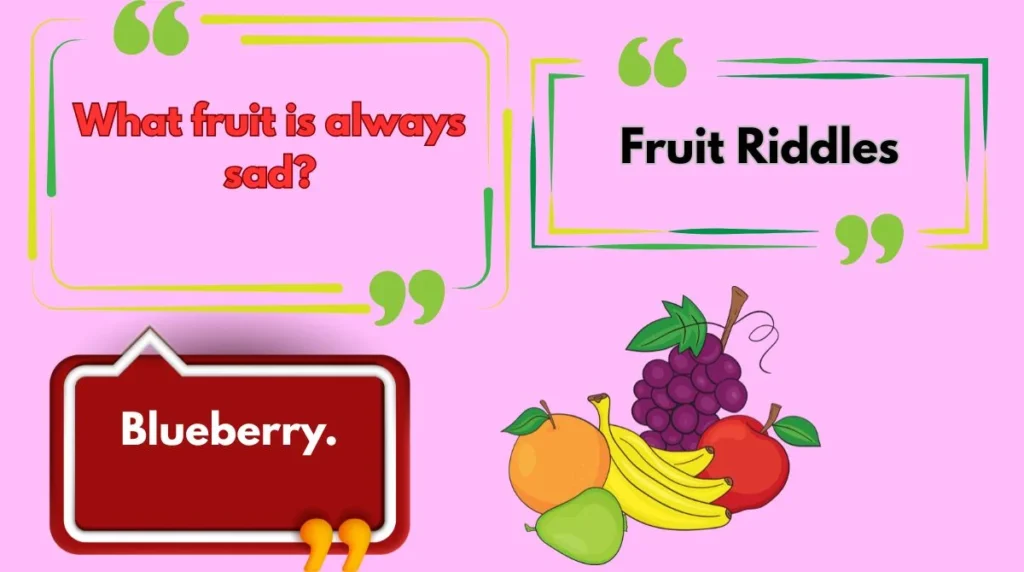 Fruit Riddles