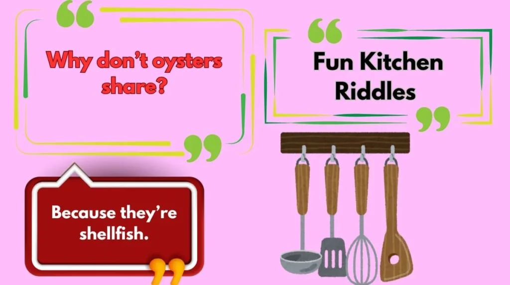 Fun Kitchen Riddles