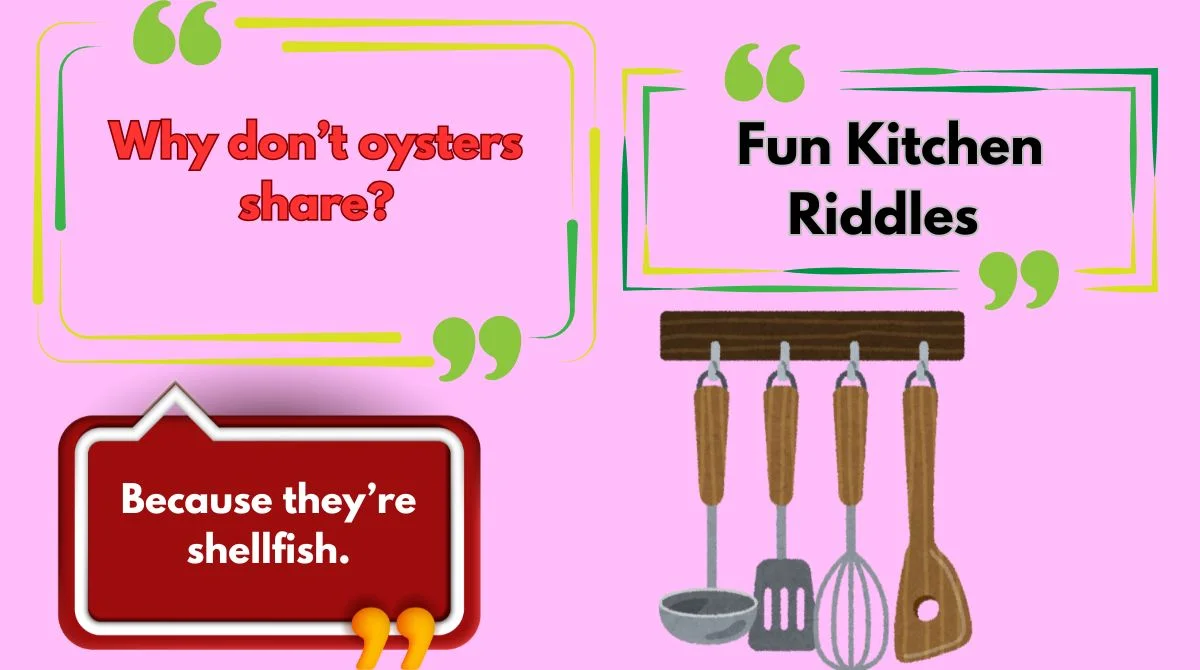 Fun Kitchen Riddles