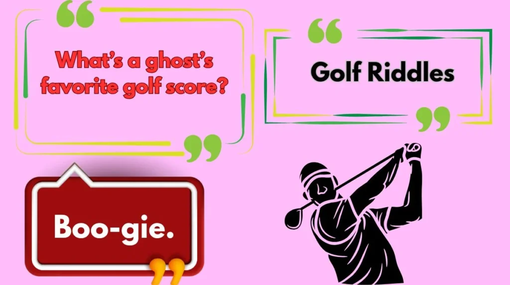 Golf Riddles