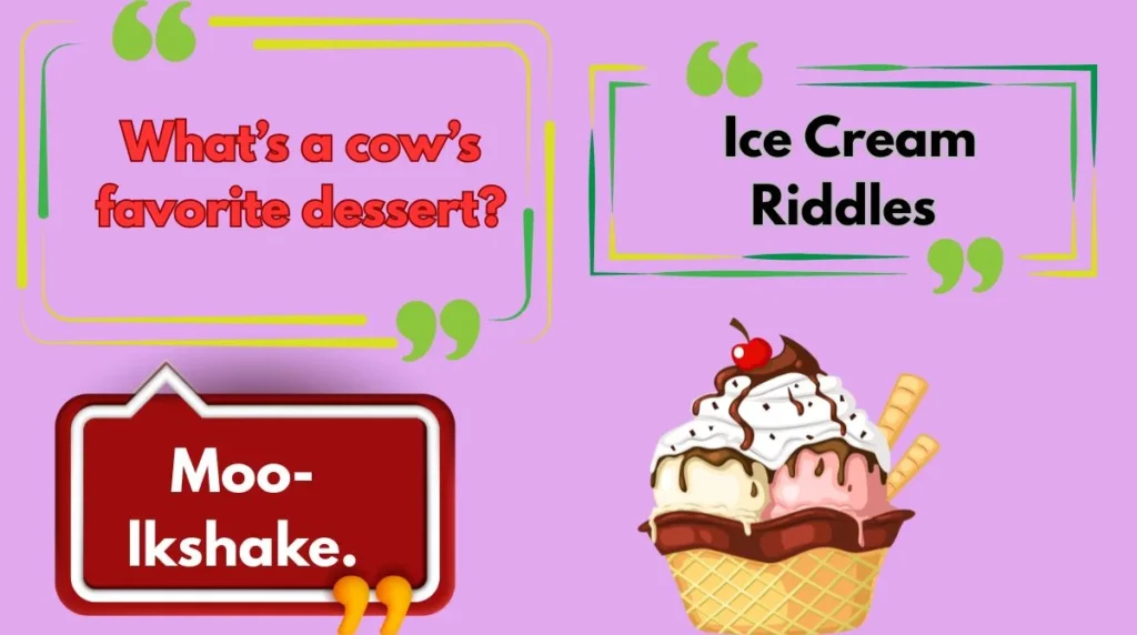 Ice Cream Riddles