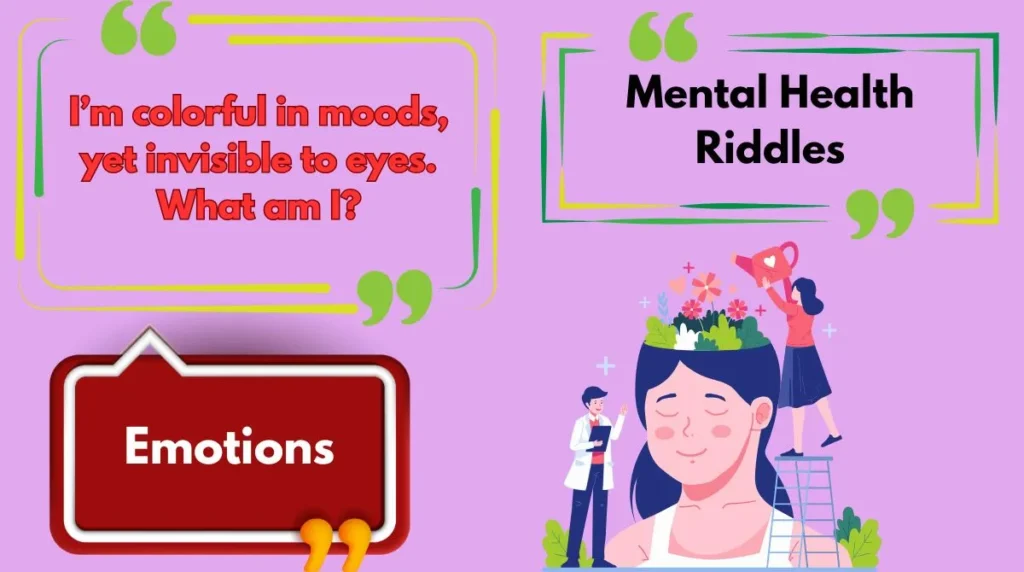 Mental Health Riddles