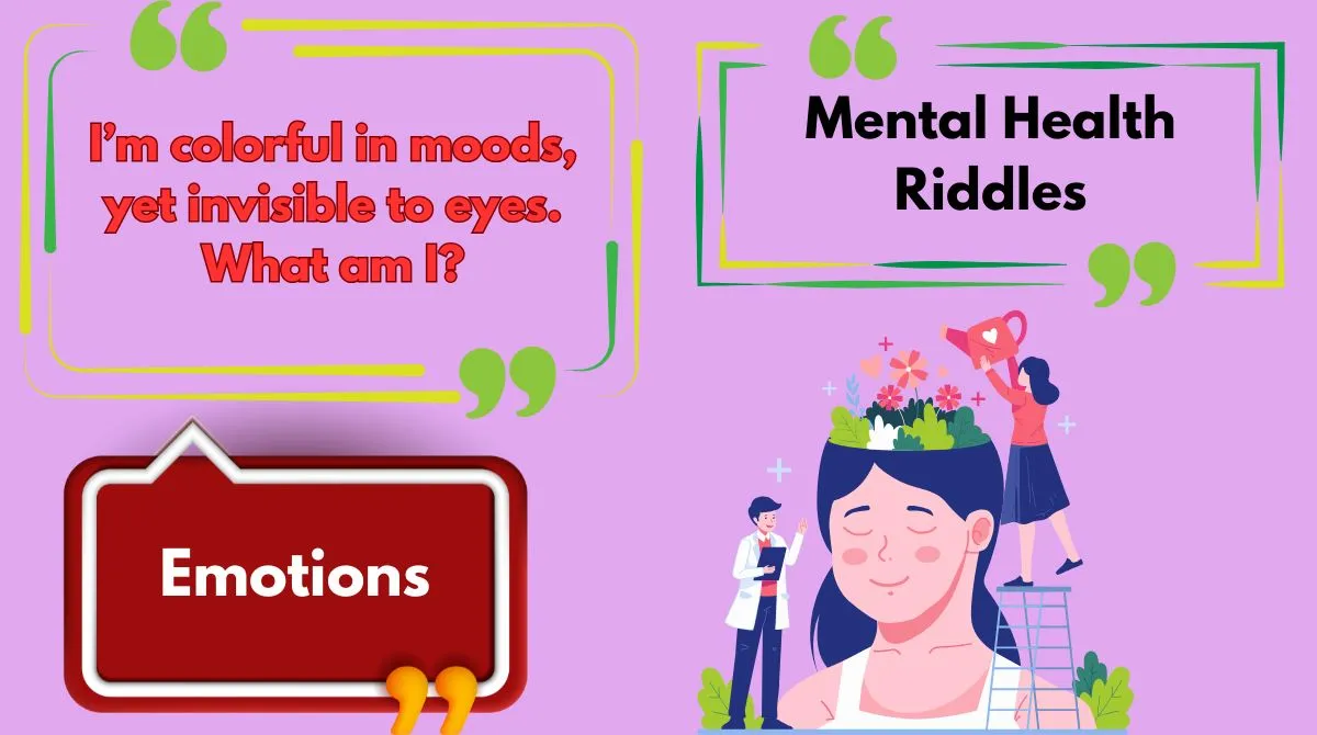 Mental Health Riddles
