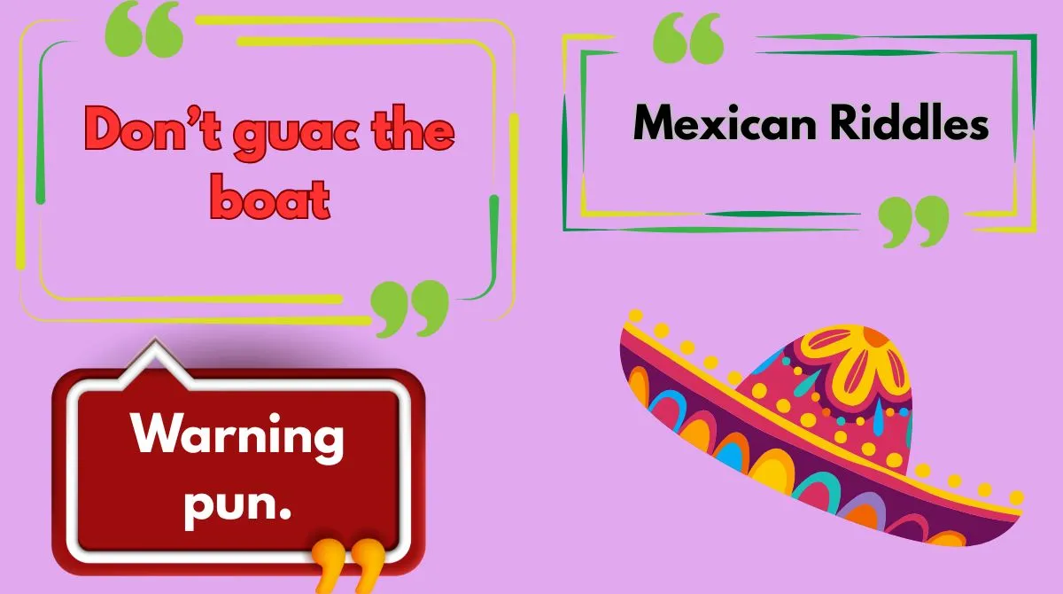 Mexican Riddles