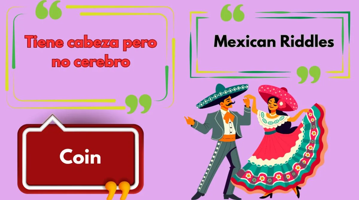 Mexican Riddles