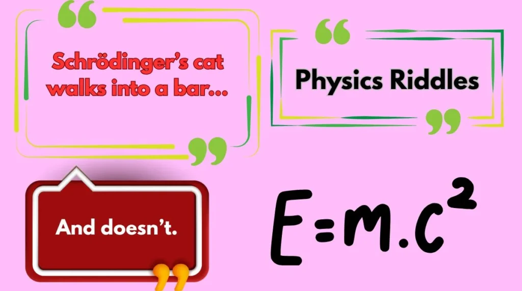 Physics Riddles