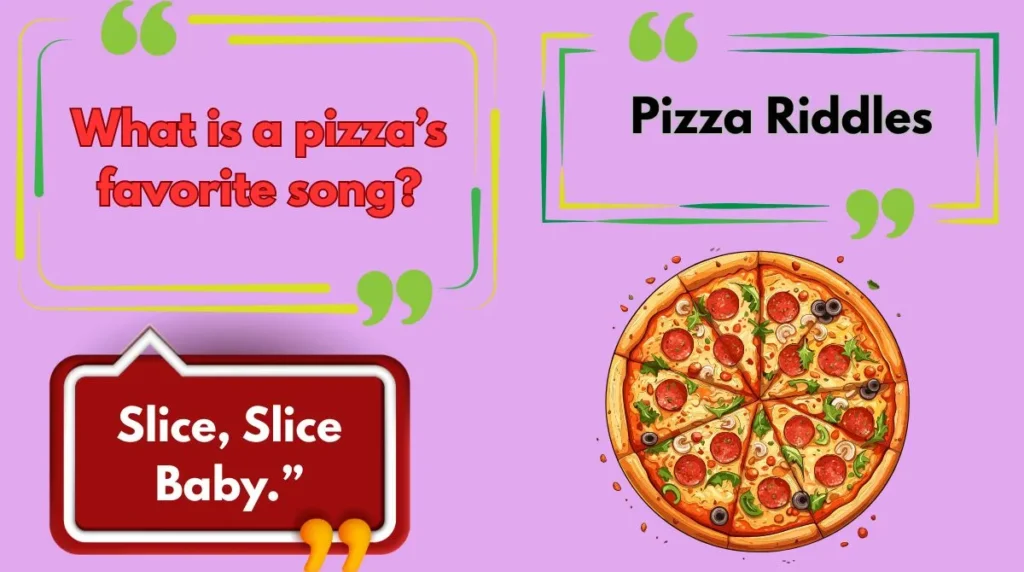 Pizza Riddles