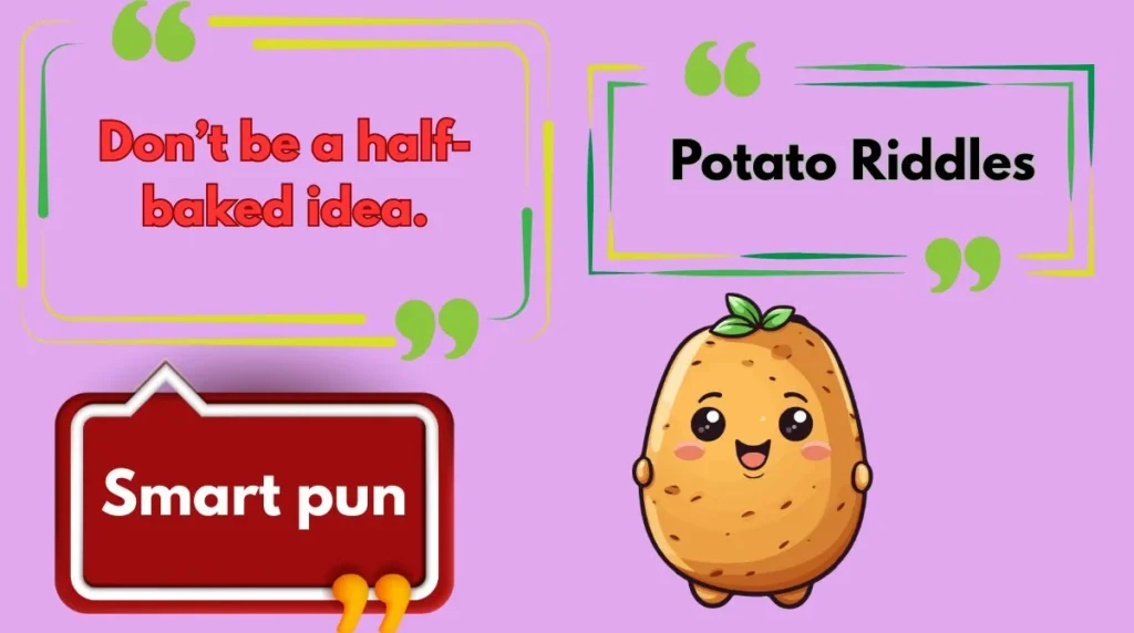 Potato Riddles