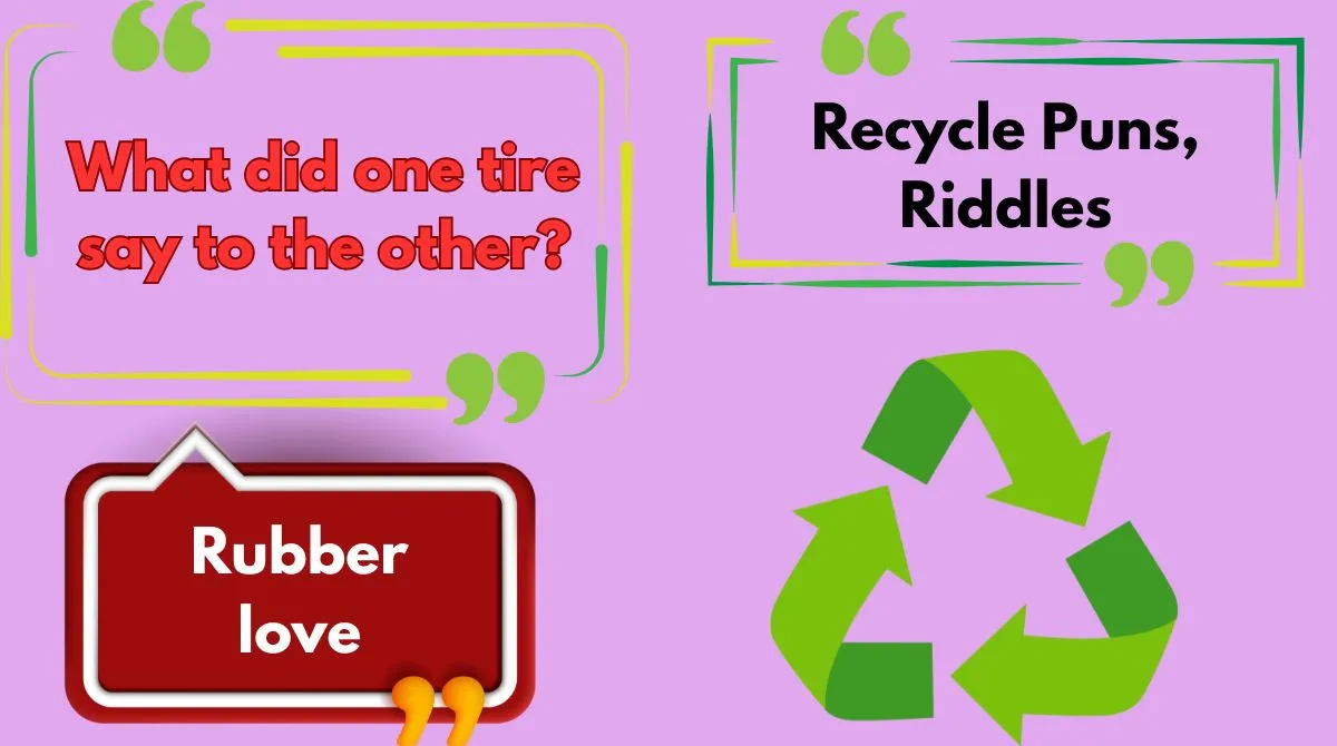 Recycle Puns, Riddles