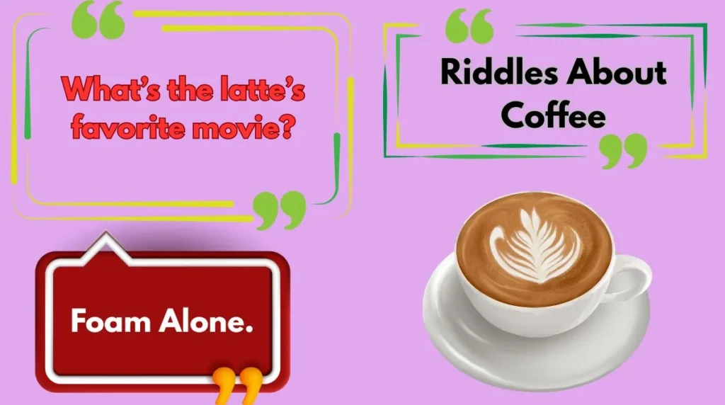 Riddles About Coffee