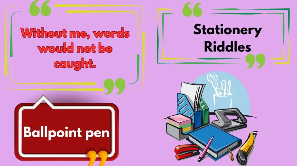 Stationery Riddles