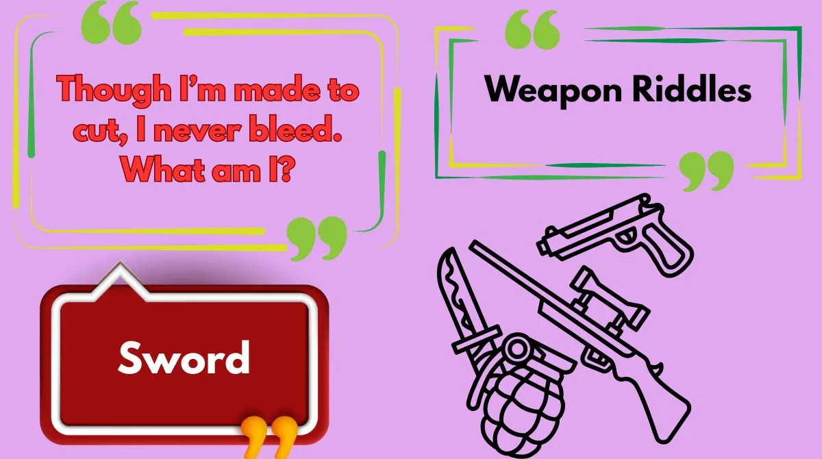 Weapon Riddles