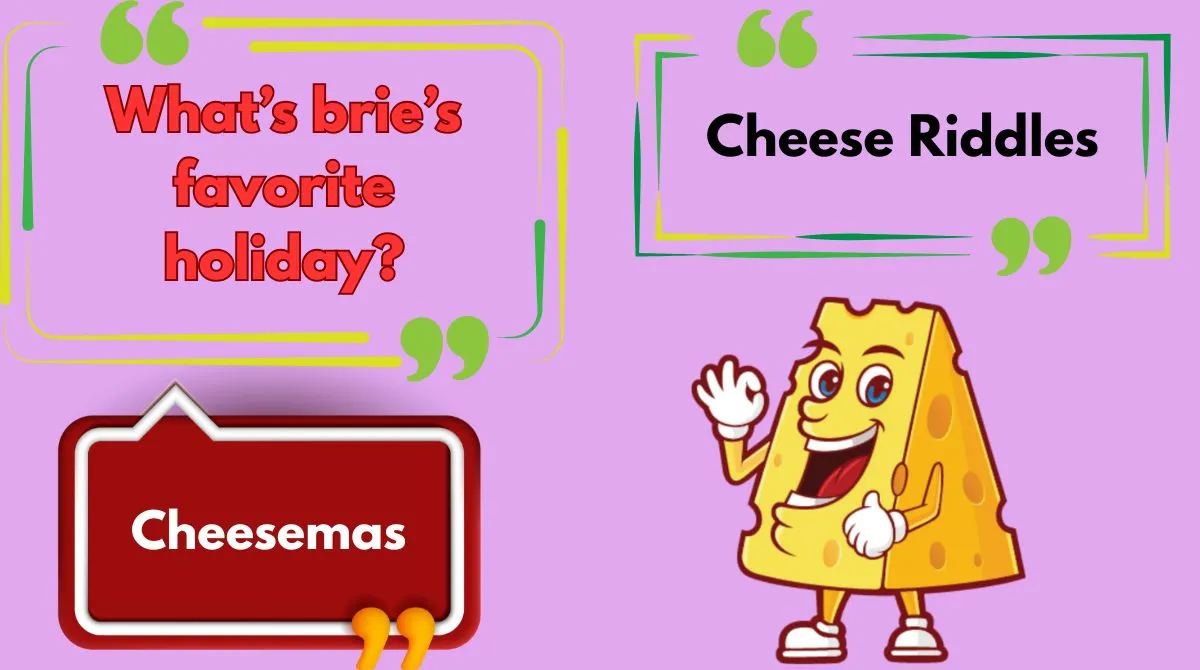 Cheese Riddles