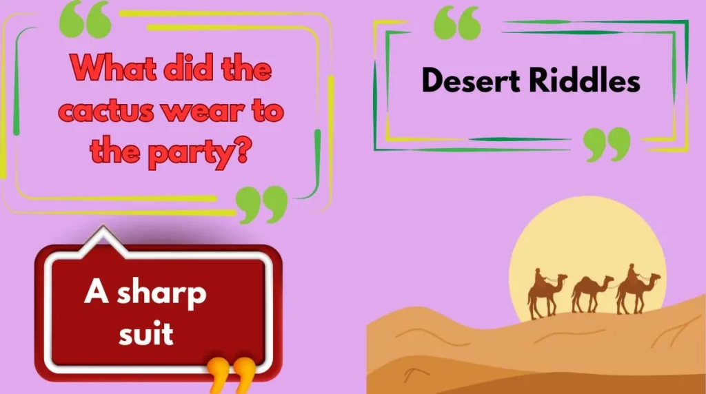 Desert Riddles