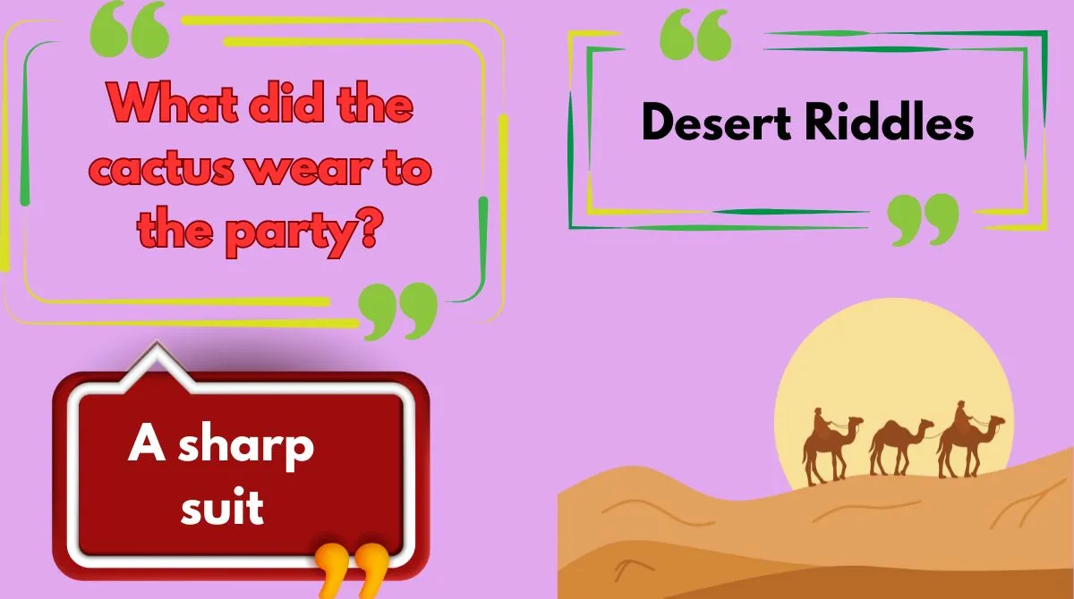 Desert Riddles