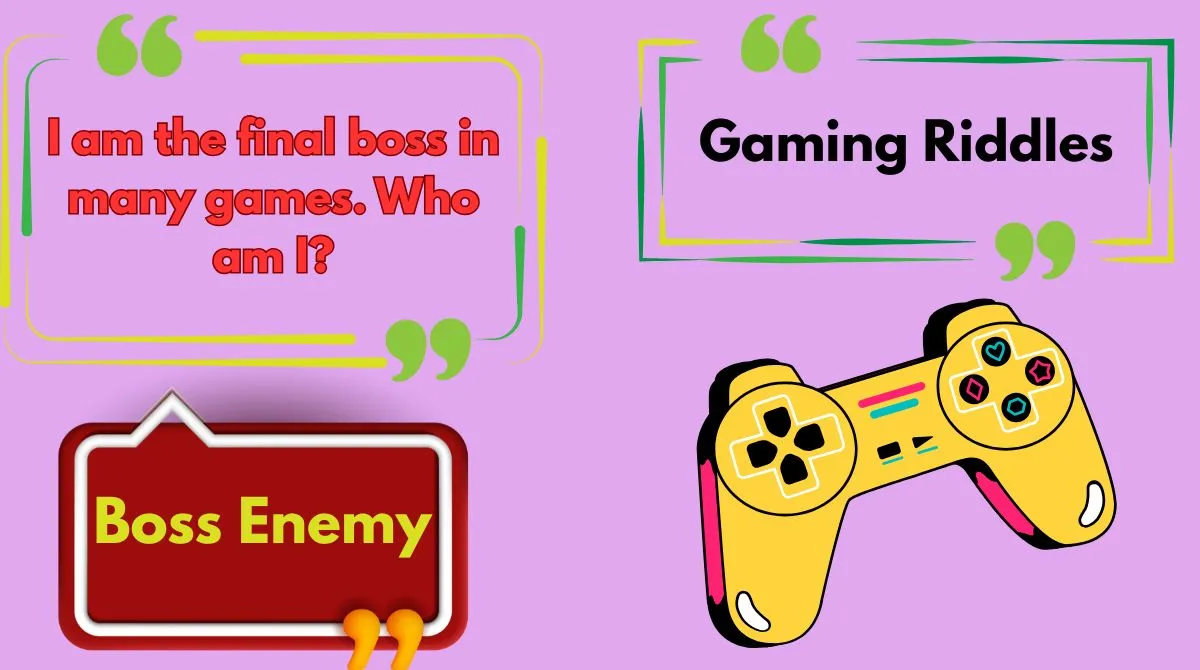 Gaming Riddles