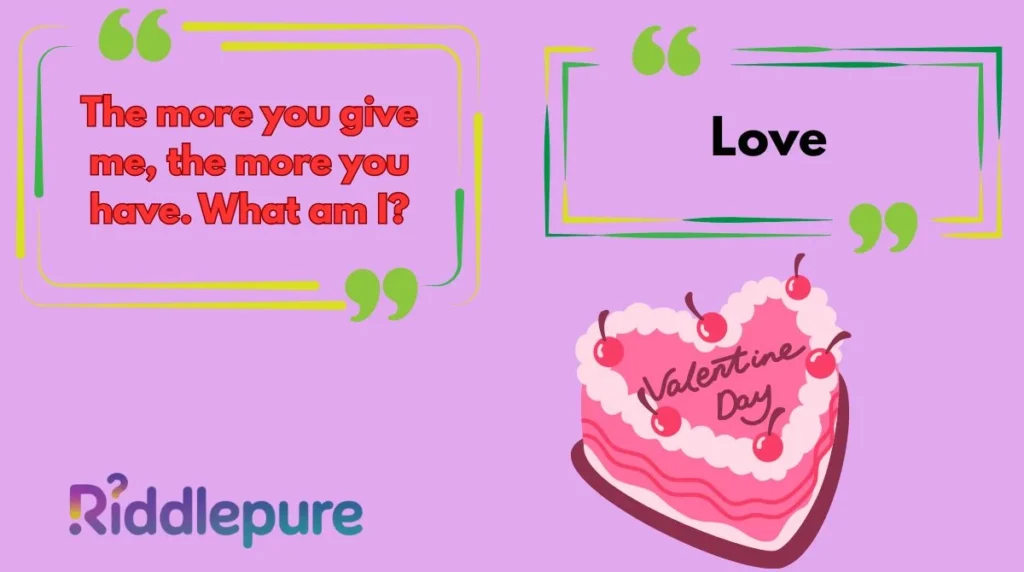 Hard Valentine’s Day Riddles