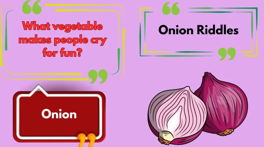Onion Riddles