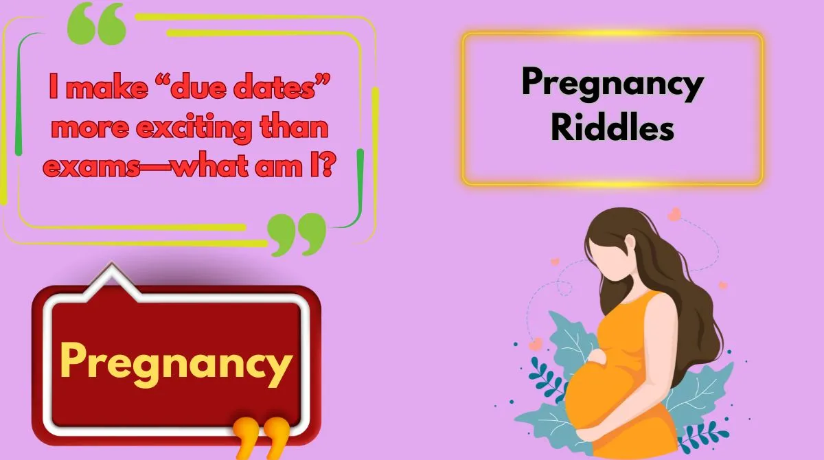 Pregnancy Riddles