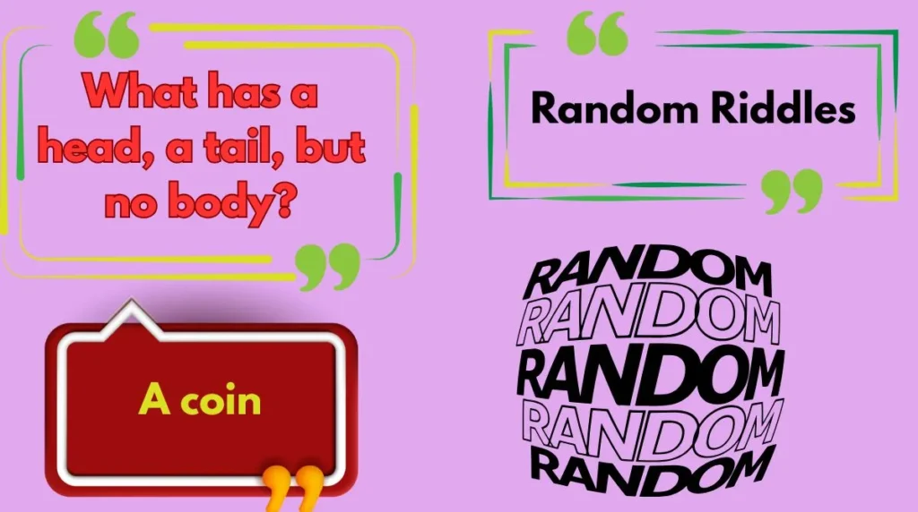 Random Riddles