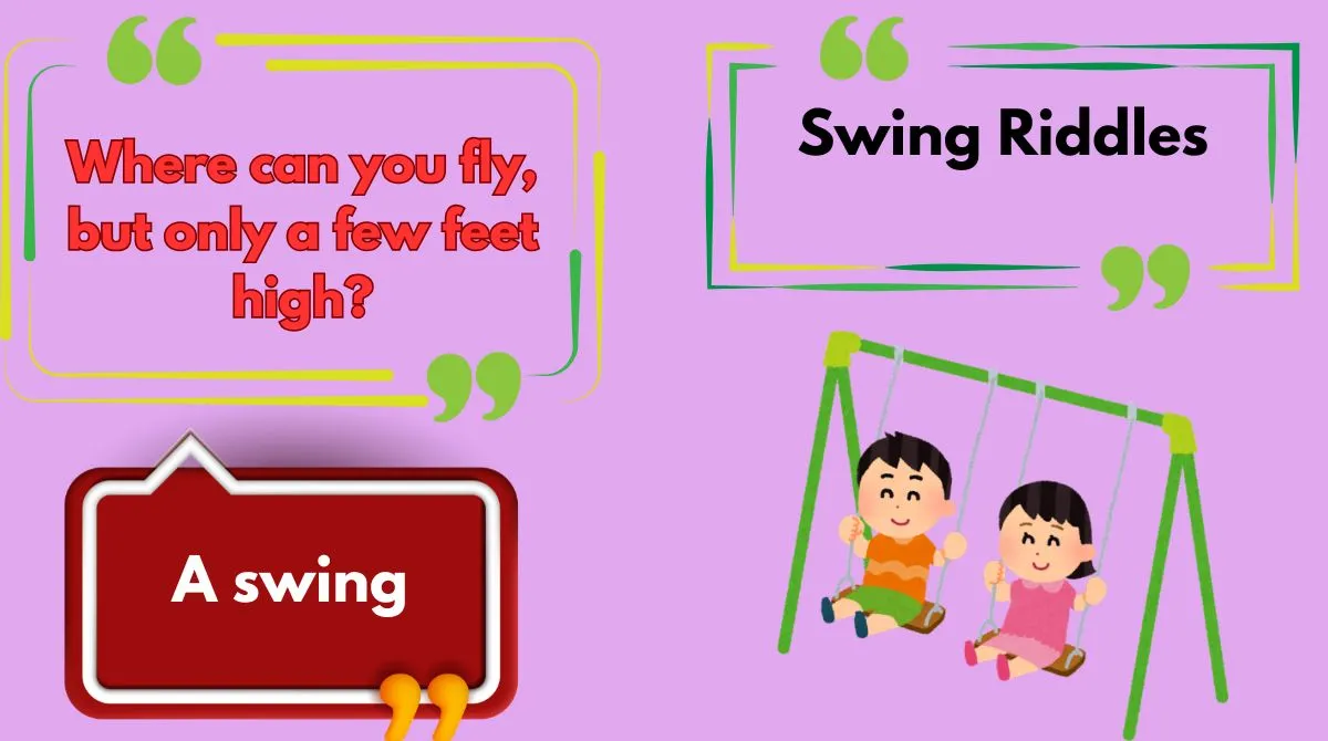 Swing Riddles