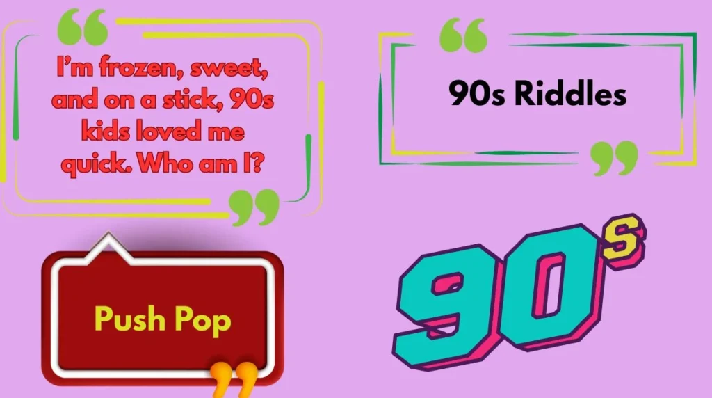 90s Riddles