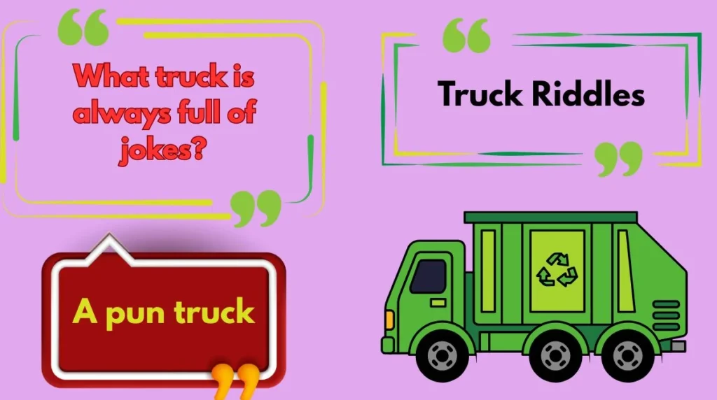 Truck Riddles