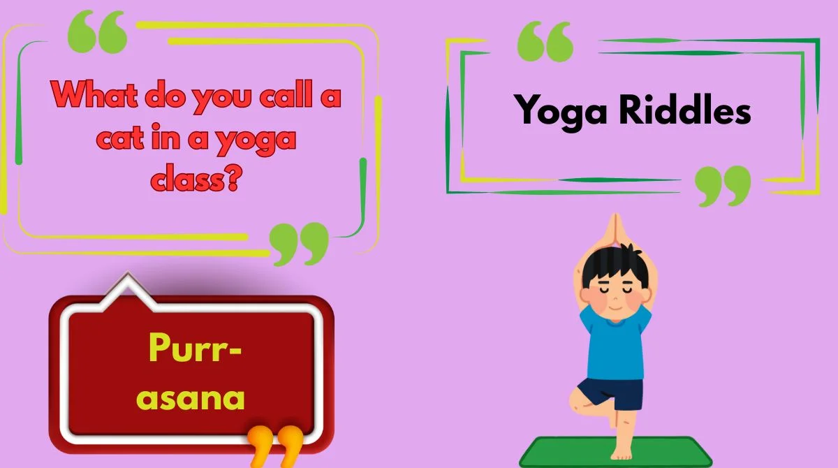 Yoga Riddles