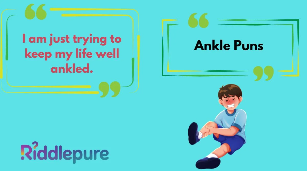 Ankle Puns