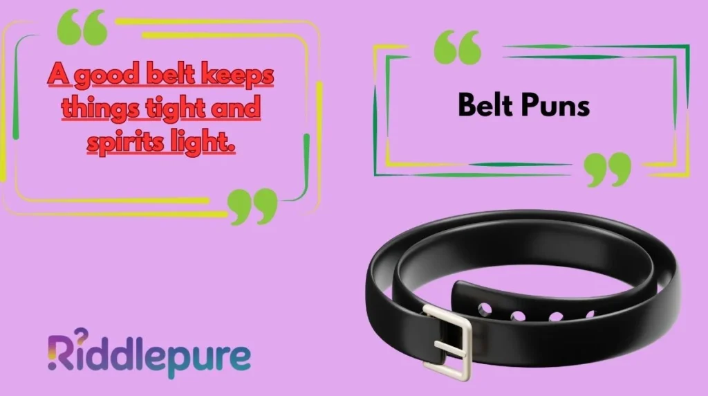 Belt Puns