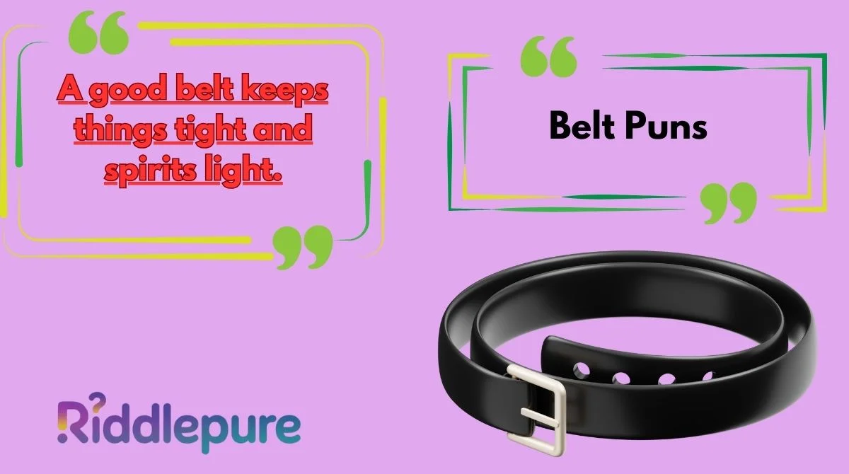Belt Puns