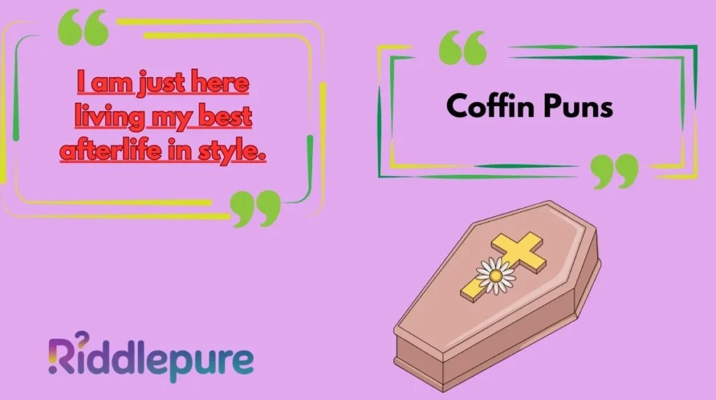 Coffin Puns