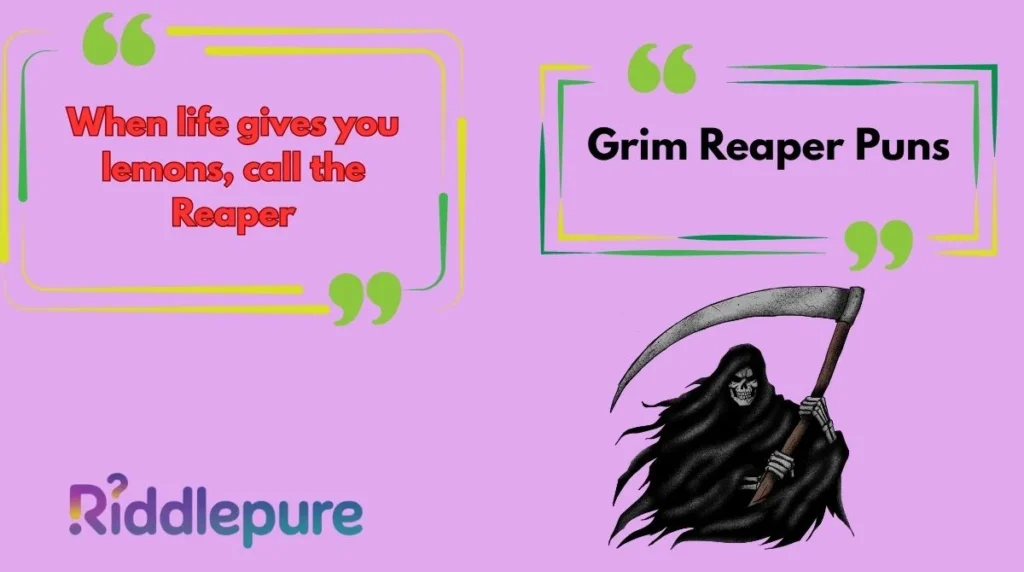 Grim Reaper Puns