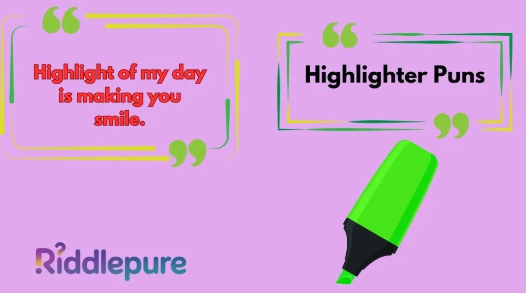 Highlighter Puns