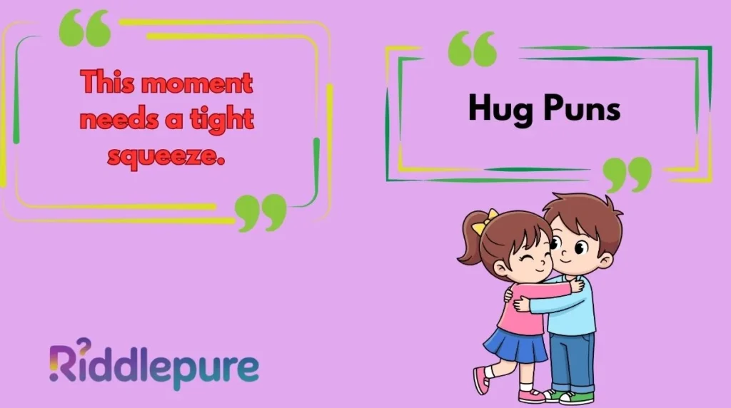 Hug Puns