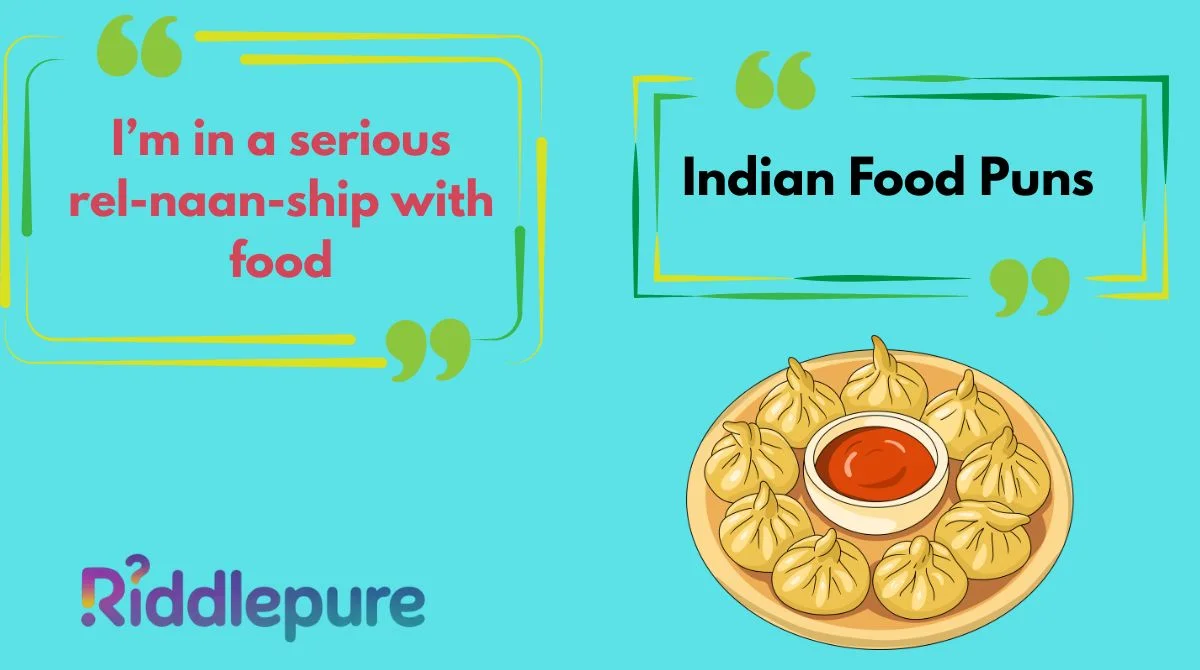 Indian Food Puns