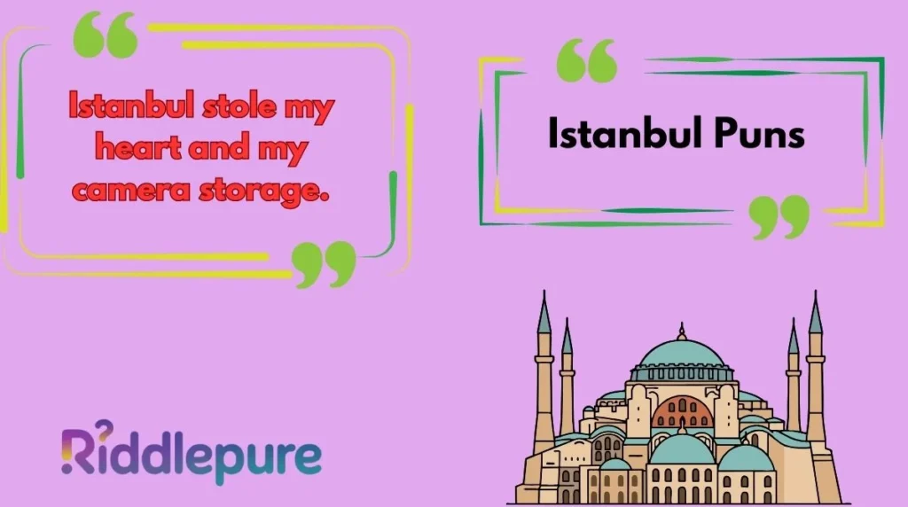 Istanbul Puns