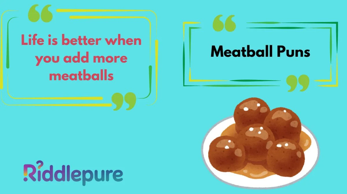 Meatball Puns