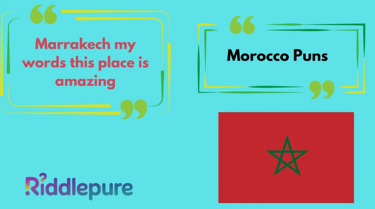 Morocco Puns