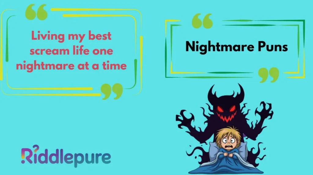 Nightmare Puns