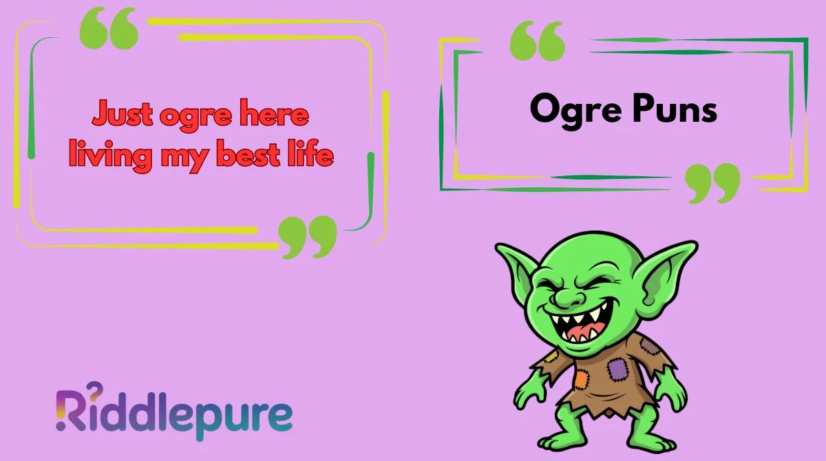 Ogre Puns