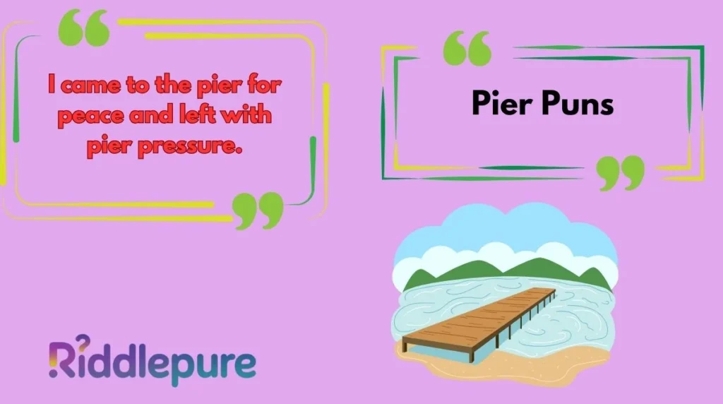 Pier Puns
