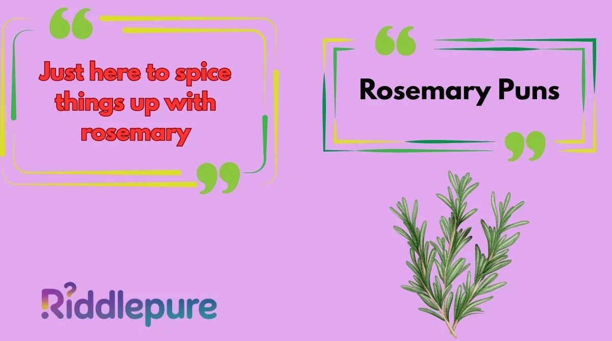 Rosemary Puns