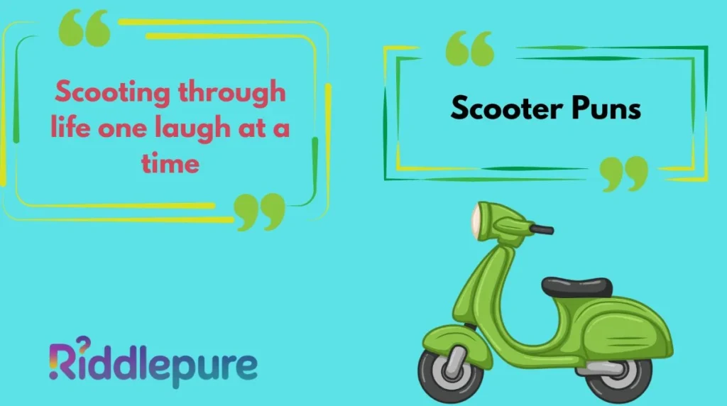 Scooter Puns