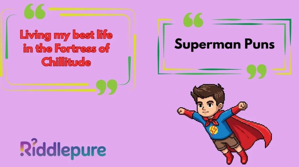Superman Puns
